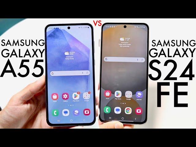 Samsung Galaxy S24 FE Vs Samsung Galaxy A55! (Comparison) (Review)