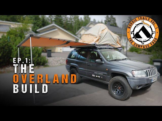 NTV1 Ep1 We converted a Jeep WJ into an Overland truck! | Jeep WJ overland adventure