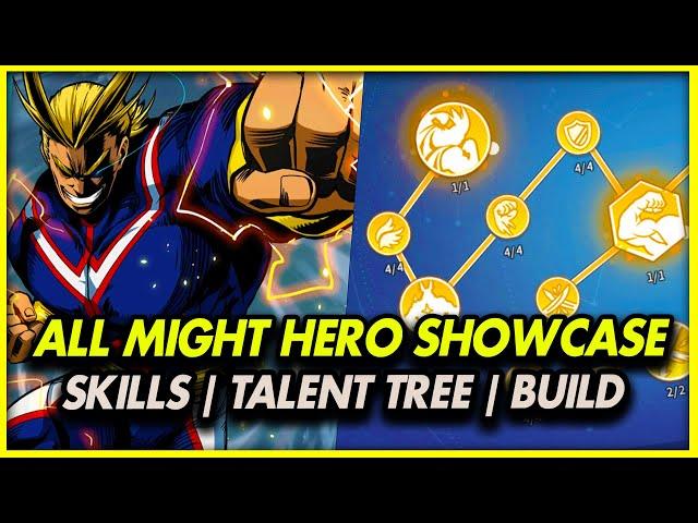 All Might SHOWCASE!  Best Talents! How To Build All Might Guide! - [MHA] The Strongest Hero