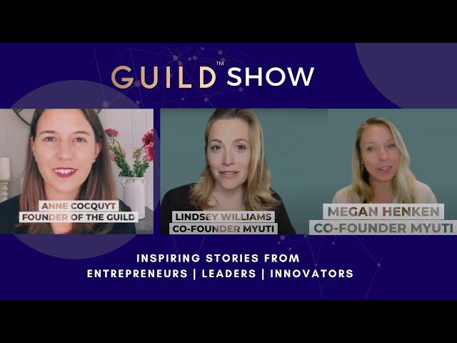 GUILD Show with Co-Founders of MyUTI  - Lindsey Williams and Megan Henken