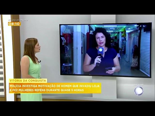 HOMEM FAZ 3 MULHERES REFÉNS POR 5 HORAS NA CIDADE DE VITÓRIA DA CONQUISTA