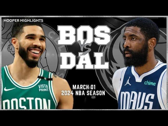 Dallas Mavericks vs Boston Celtics Full Game Highlights | Mar 1 | 2024 NBA Season