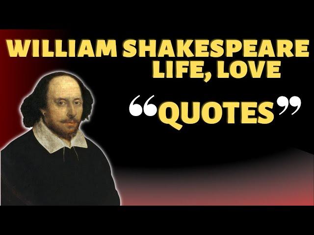 William Shakespeare Quotes on Life and Love | Shakespeare Love Quotes in English