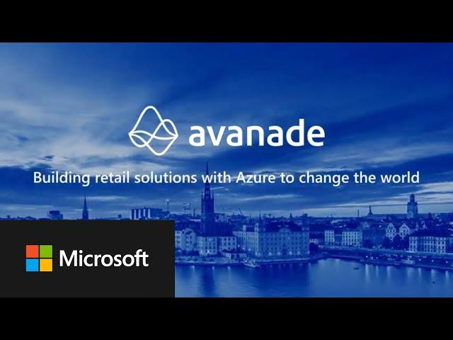 Azure helps Avanade build retail solutions to change the world