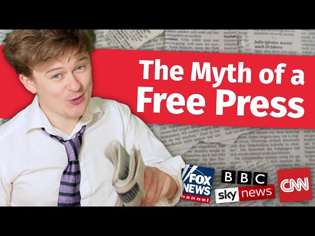 The Myth of a Free Press: Media Bias Explained