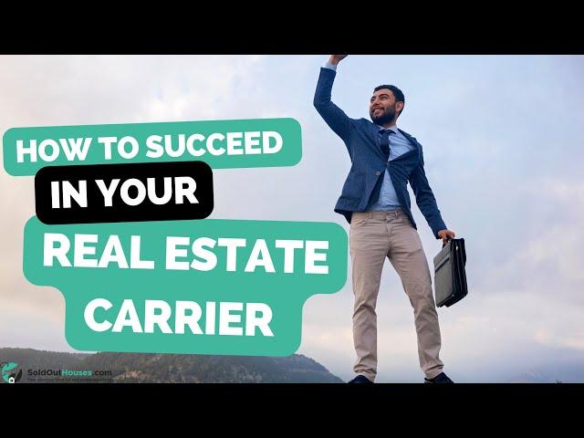 How to Succeed in Your Real Estate Agent Career - 5 Successful Realtors’ Secrets