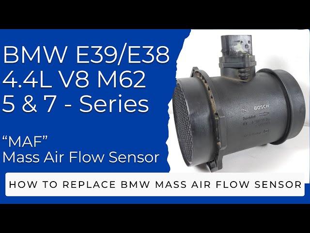 BMW E39 540i or E38 740i/740Li Mass Air Flow MAF Sensor Replacement | 4 4L M62 V8 Engine