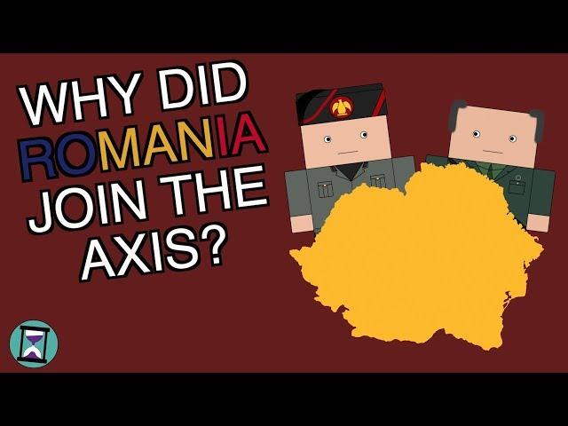 Why did Romania join the axis? (Short Animated Documentary)