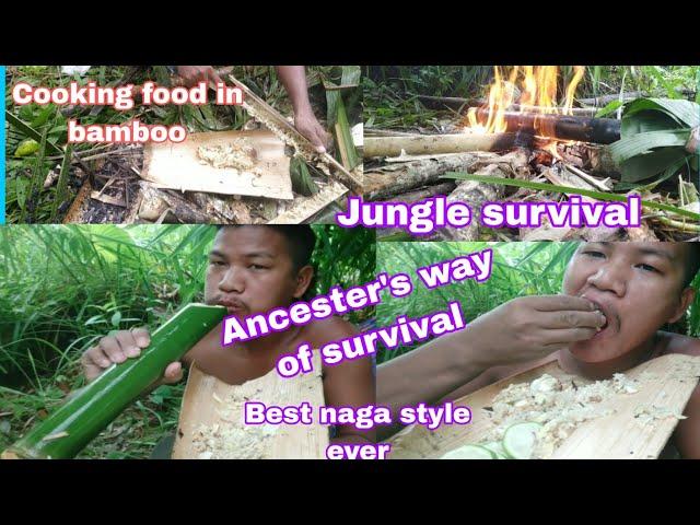 Unique cooking food in bamboo|Authentic Naga style |Jungle survival