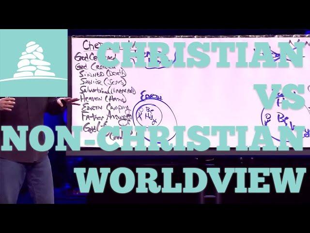 CHRISTIAN WORLDVIEW VS NON-CHRISTIAN WORLDVIEW!