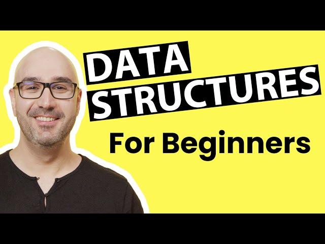 Data Structures and Algorithms for Beginners