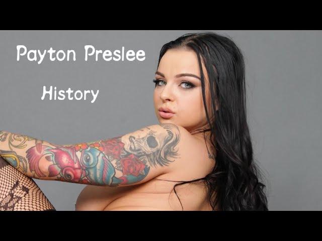 PAYTON PRESLEE | HISTORY
