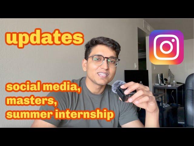 Updates about the channel, Masters journey & summer internship