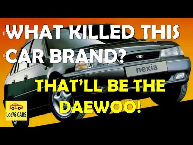 What killed Daewoo Motors?