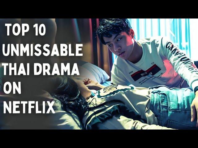 [Top 10] Unmissable Thai Dramas To Binge-Watch On Netflix