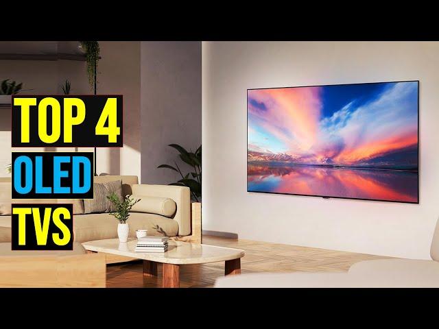  Top: 4 Best OLED TVs of 2025 || The Best OLED TVs in 2025 - Reviews