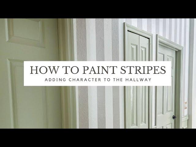 How to Paint Stripes  |  Adding Character to Hallway  |  Cheap and Easy DIY Idea