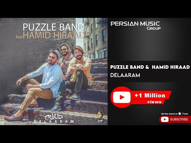 Puzzle Band &  Hamid Hiraad - Delaram ( پازل بند و حمید هیراد - دلارام )