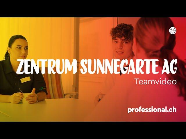 Teamzusammenhalt beim Zentrum Sunnegarte | professional.ch