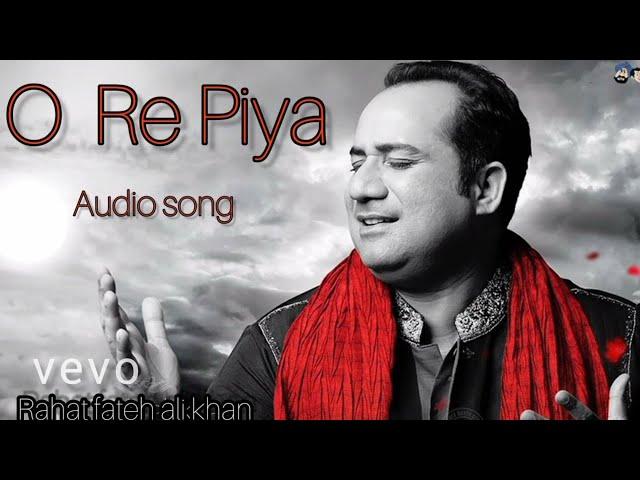 O Re Piya || Aaja nachle movie || full (audio song) #rahatfatehalikhan , Sahani , Piyush.M , Salim S