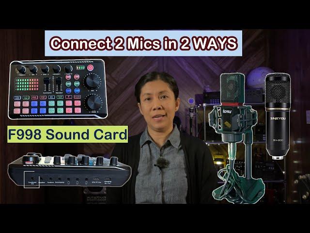 F998 Sound Card - Connect 2 microphones in 2 ways