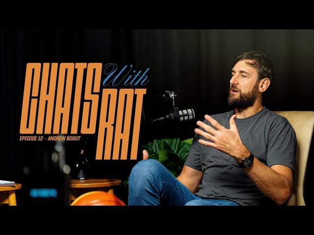 Chats with Rat Episode 12 | Andrew Bogut