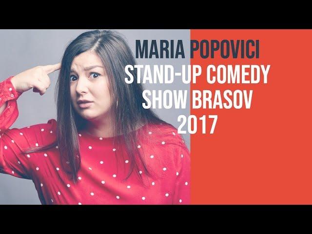 Maria Popovici cu un show integral de stand-up comedy (Brasov 2017)