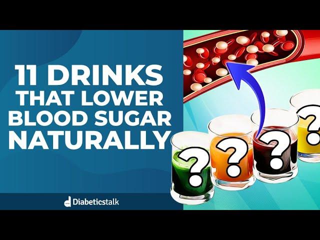 11 Drinks That Lower Blood Sugar Naturally