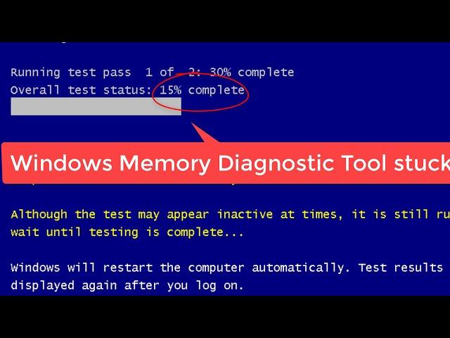 Windows Memory Diagnostic Tool stuck (Solution)