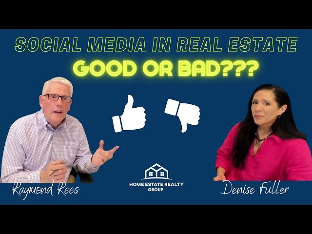 Is Social Media Good or Bad for Real Estate