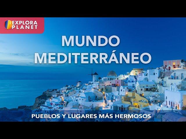 MUNDO MEDITERRANEO | Los Lugares MÁS Hermosos Del MEDITERRÁNEO 