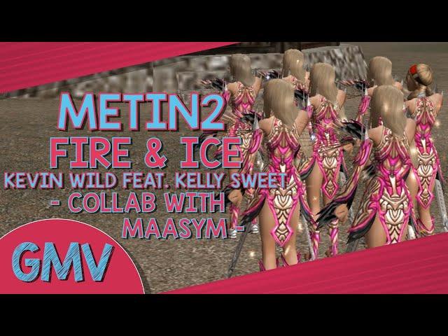 Metin2 edit // fire & ice「Collab with Maasym」