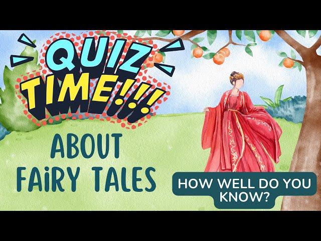 QUIZ for KIDS | Part 1  |  About FAIRY TALES | How Well Do You Know Fairy Tales | Test Your Ability