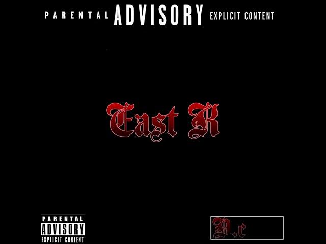 East K - d.c (Prod. AJ cobain )