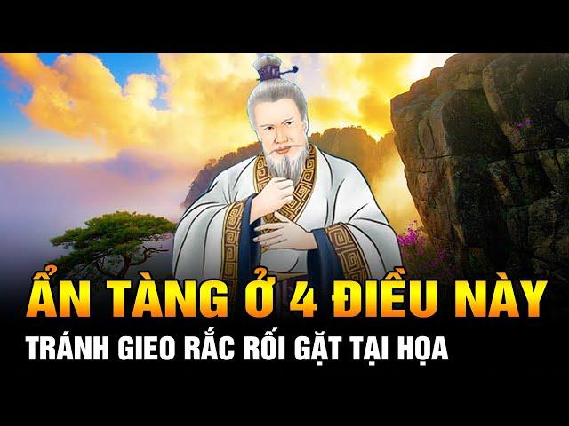 Sống ở đời: Người Thông minh biết cách Ẩn Tàng ở 4 Điều này để tránh gieo rắc rối gặt tai họa