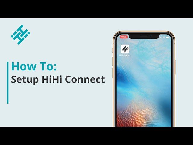 How To: Sign in to HiHi Connect