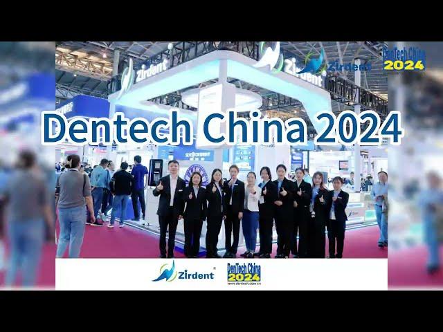 Zirdent at DenTech China 2024