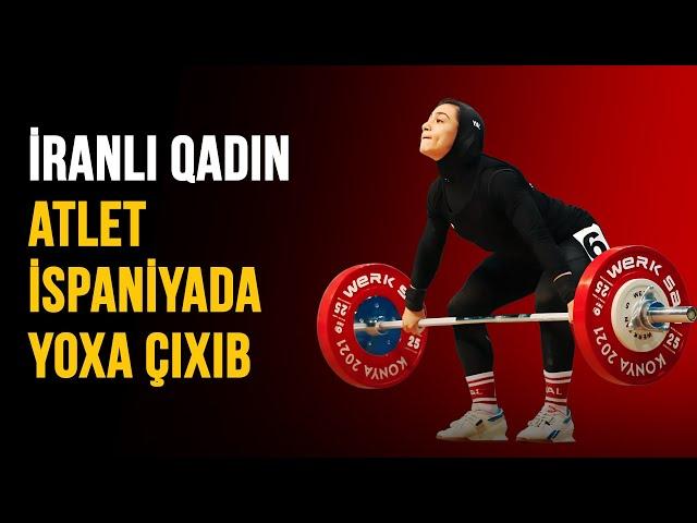 İRANLI QADIN ATLET İSPANİYADA YOXA ÇIXIB