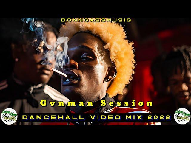 Gvnman Session | Dancehall Video Mix 2022 August - Skeng, Kraff, Masicka, Malie & More