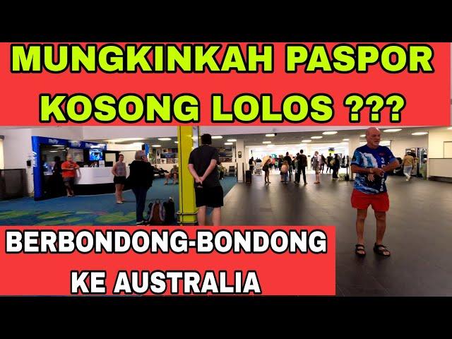 PELUANG PASPOR KOSONG MASUK AUSTRALIA 2023 | PERTANYAAN PETUGAS IMIGRASI DI BANDARA INTERNASIONAL