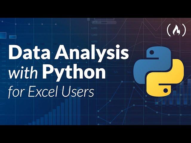 Data Analysis with Python for Excel Users - Full Course