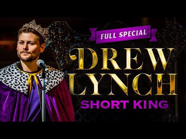 DREW LYNCH: SHORT KING | FULL COMEDY SPECIAL