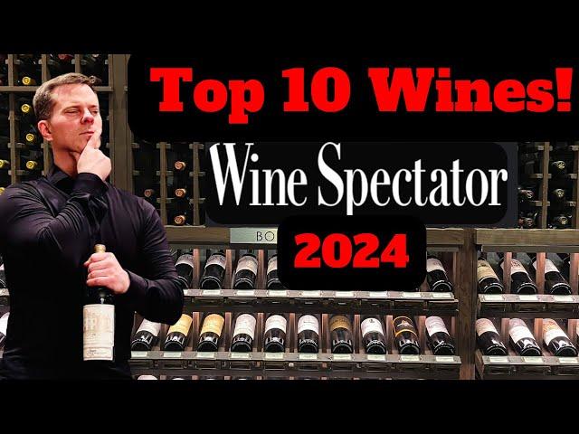 Wine Spectator's TOP 10 WINES of 2024!