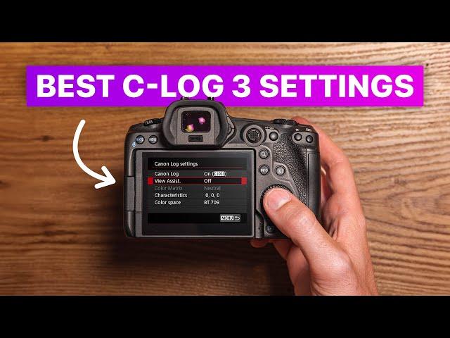 The Best C-LOG 3 Settings For The Canon EOS R5