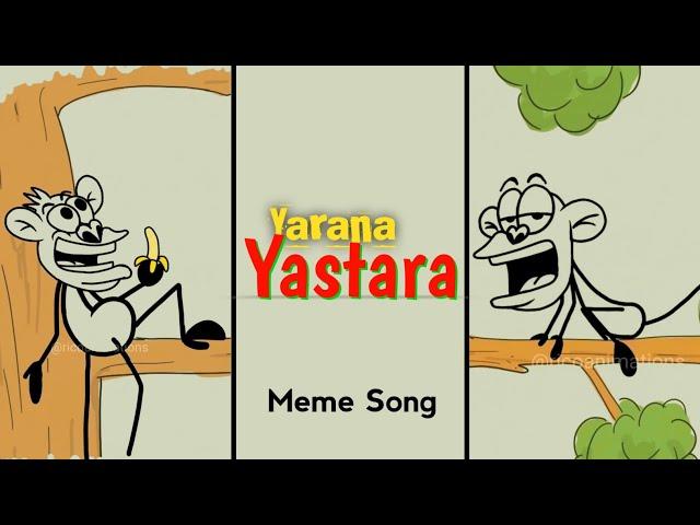 Yarana Yastara Song (Remix) | Banana Song | 4k Meme | Animation Meme Song