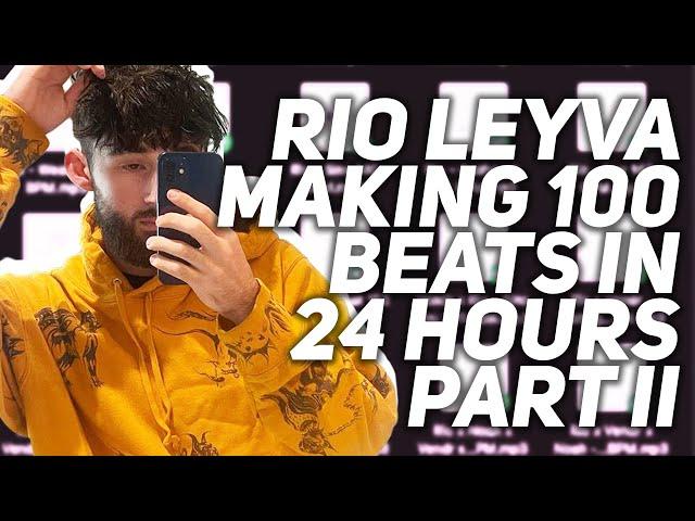 @rioleyva2002 Making 100 Beats in 24 Hours (2/3)