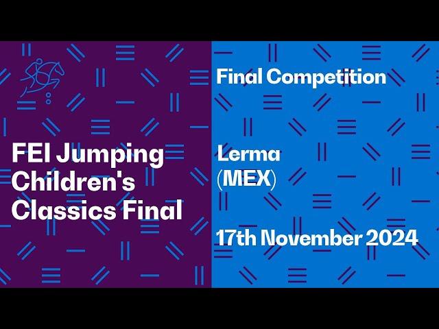  LIVE | Final Competition I FEI Jumping Children's Classics Final