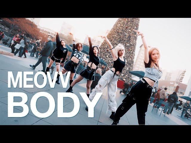 [KPOP IN PUBLIC | ONE TAKE] Body - MEOVV(미야오) | [4K] Dance Cover @EDSFAM SAN FRANCISCO #MEOVV #BODY