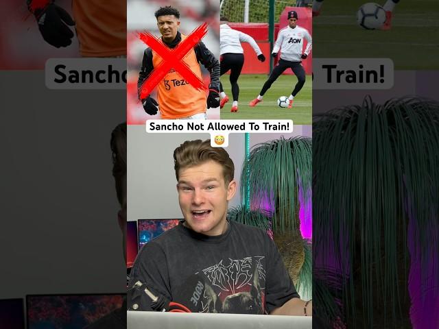 Sancho Not Allowed To Train!