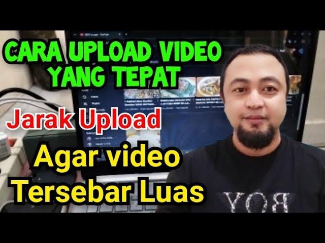 CARA UPLOAD VIDEO DAN RUMUS HARI UPLOAD AGAR VIDEO RAMAI PENONTON ALAMI